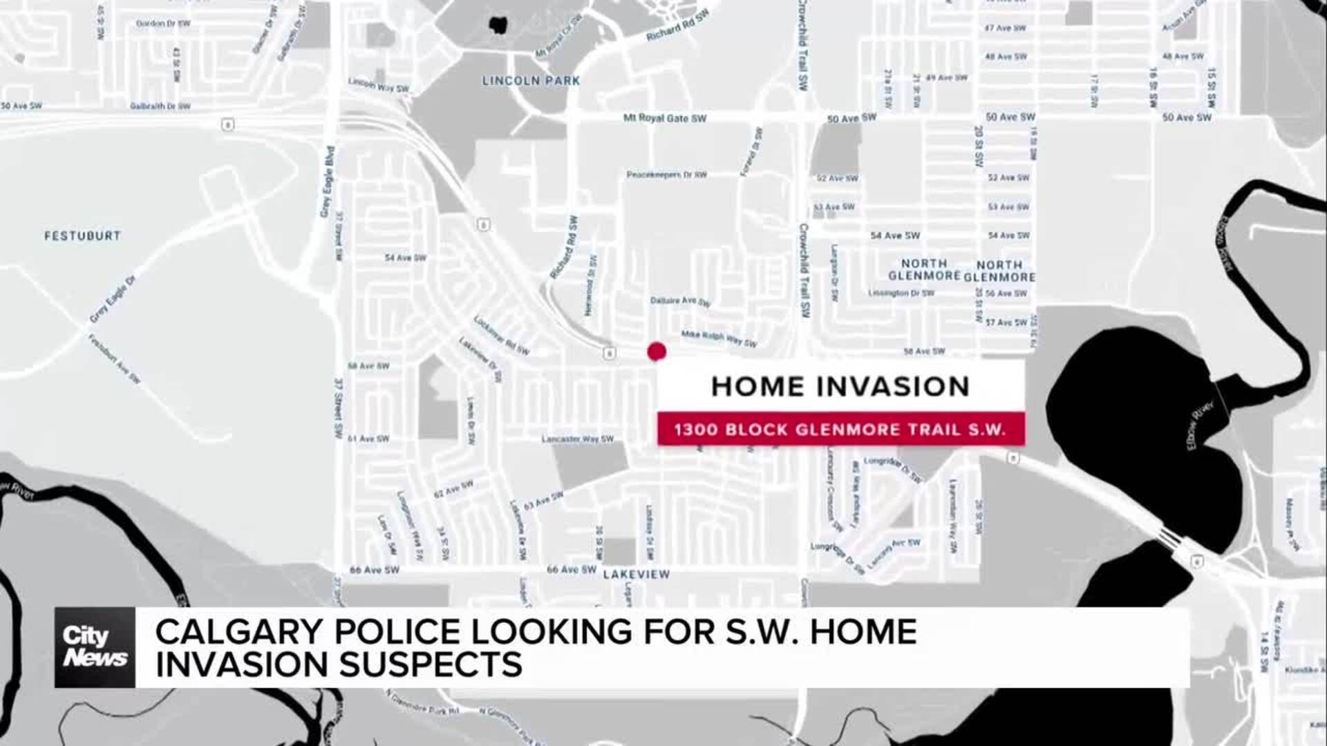 Calgary police look for suspects in S.W. home invasion