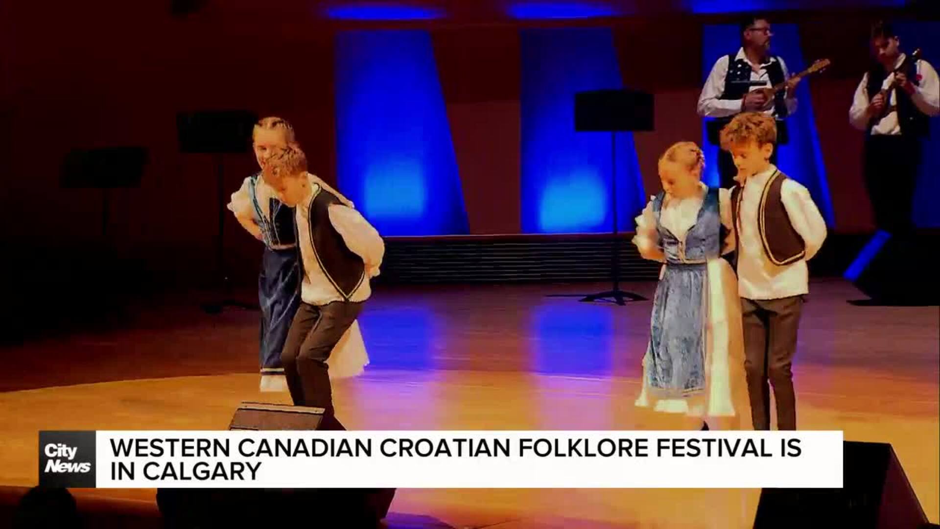 Western Canadian Croatian Folklore Festival is in Calgary
