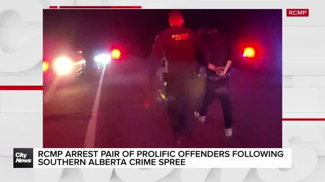 RCMP arrest pair of prolific offenders following Southern Alberta crime spree