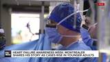 Montrealer shares heart failure story as cases rise at younger ages