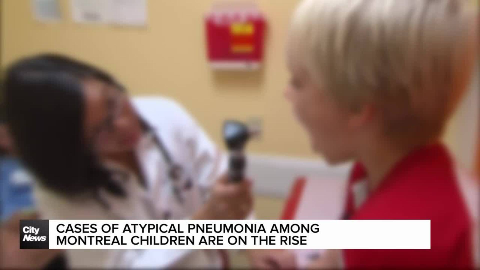 Cases of atypical pneumonia among Montreal children are on the rise