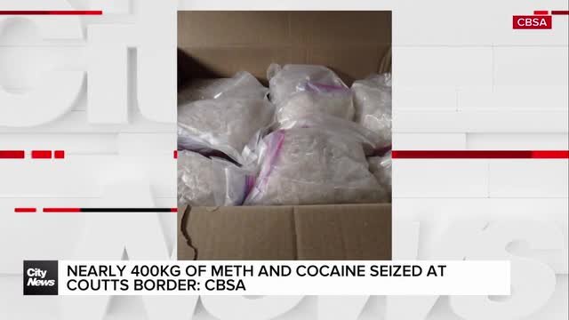 Nearly 400kg of Meth and Cocaine seized at Coutts Border: CBSA