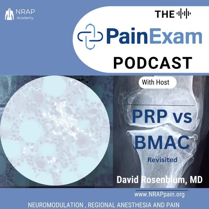 PRP vs. BMAC for Knee, Spine and Shoulder Pain: Journal Club