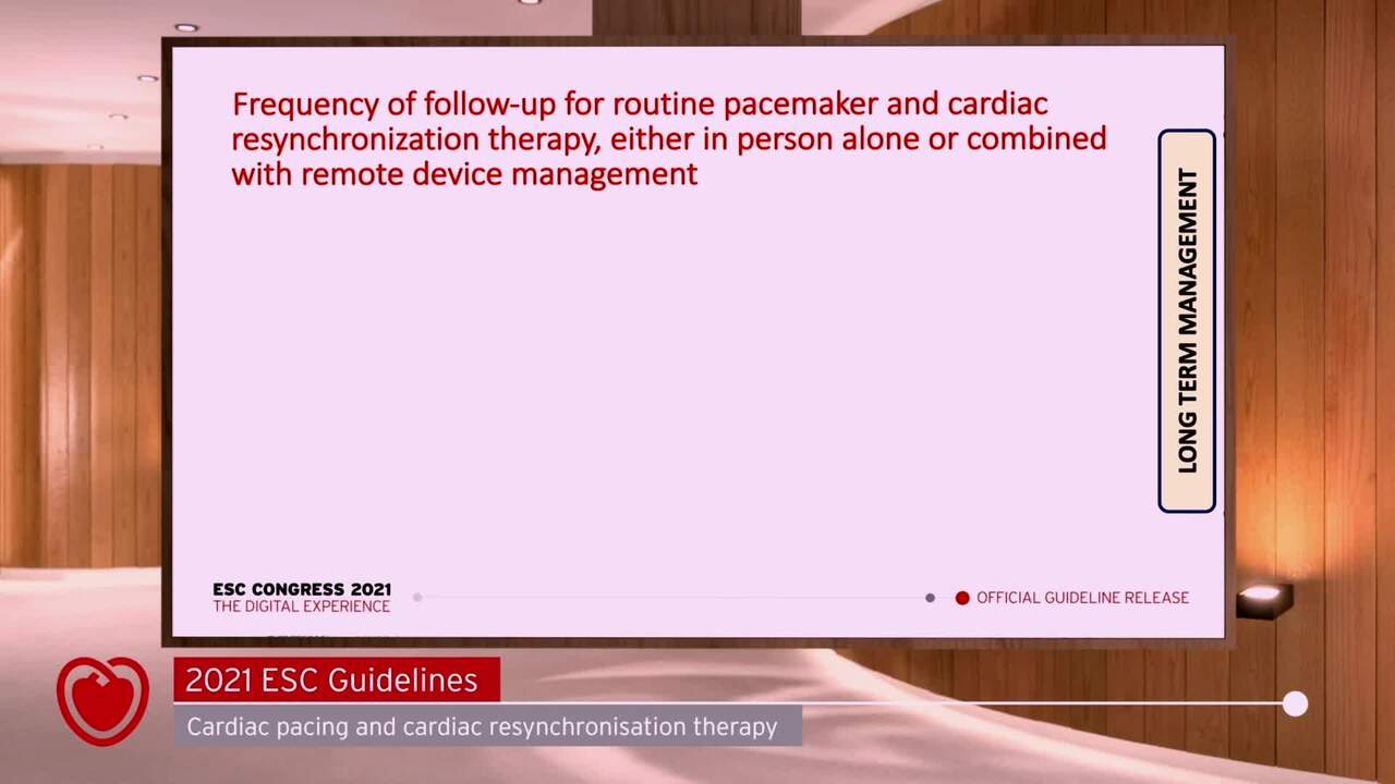 2021 ESC Guidelines on cardiac pacing and cardiac resynchronisation therapy