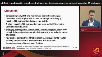 Infective endocarditis complicated with periaortic pseudoaneurysm, rescued by cardiac CT angiography. The role of multimodal imaging in infective endocarditis.