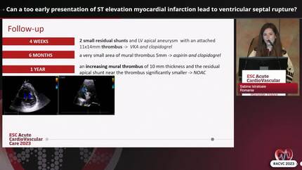 Can a too early presentation of ST elevation myocardial infarction lead to ventricular septal rupture?