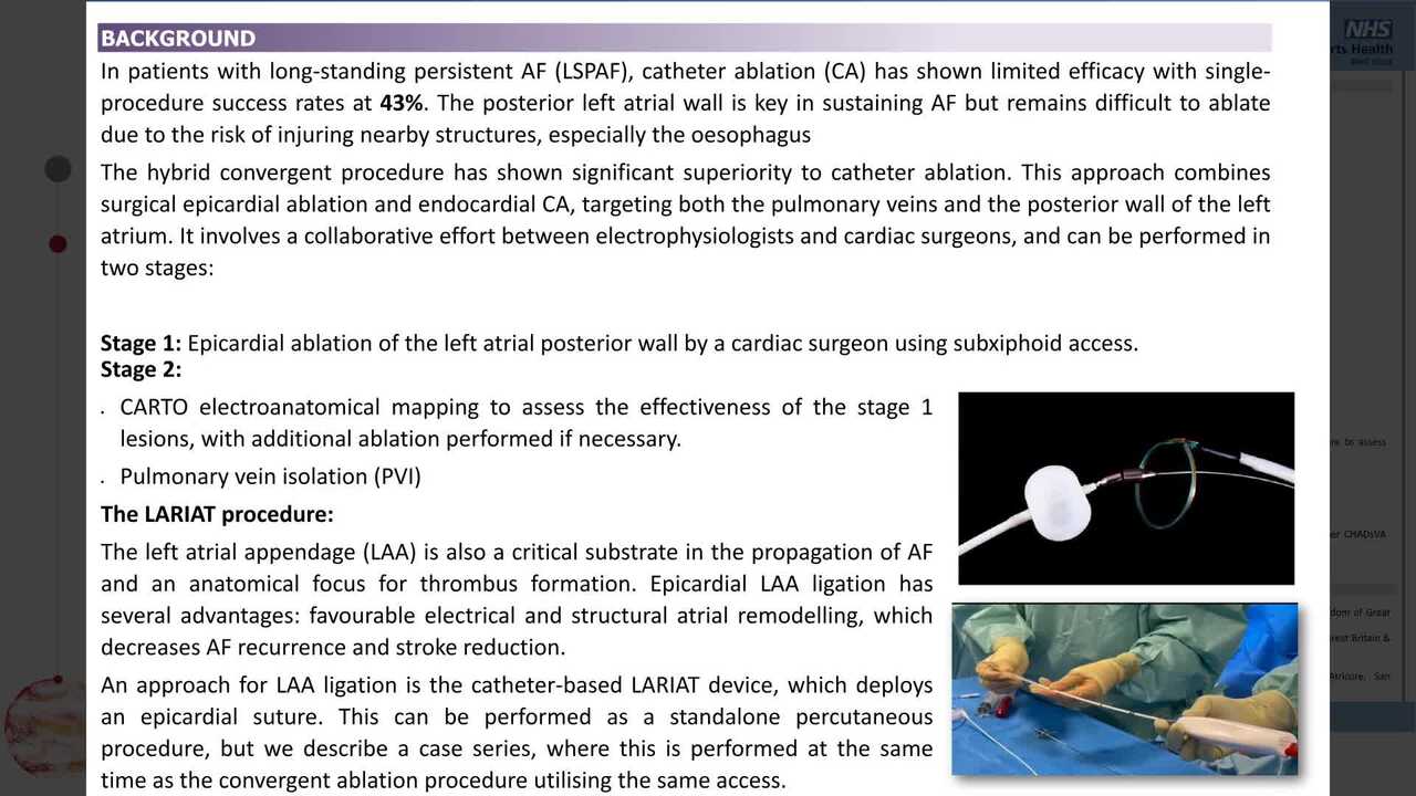 Early outcomes of a novel minimally invasive approach to persistent AF: the convergent AF ablation with simultaneous LARIAT exclusion.