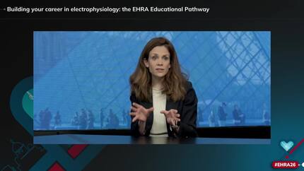 EHRA Studio by ESC TV - Building your career in electrophysiology: the EHRA Educational Pathway