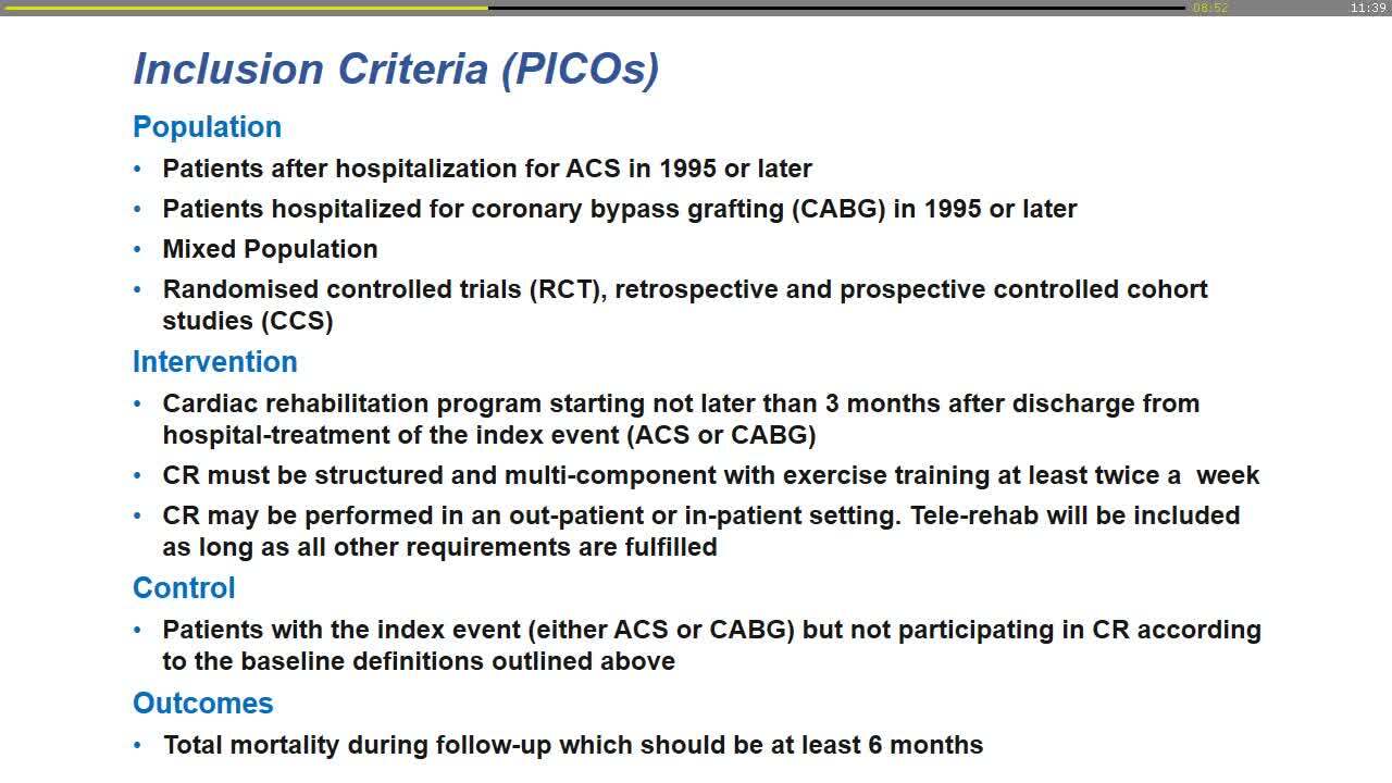 Outcome of a multicomponent rehabilitation program in CAD patients: the CROS meta-analysis.