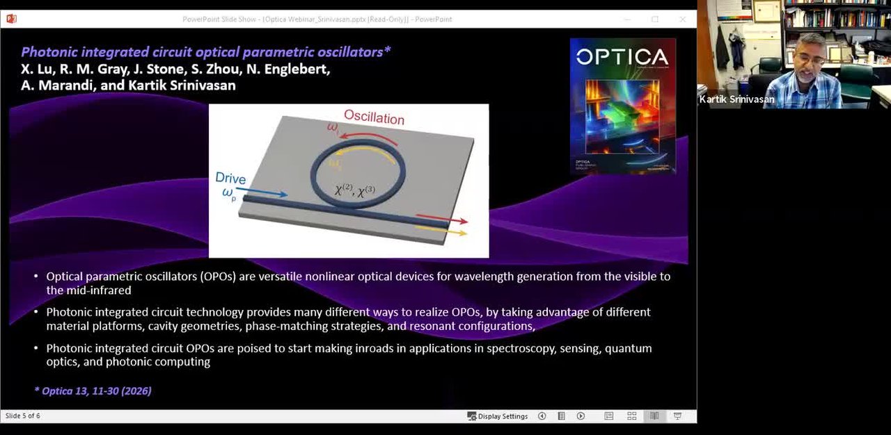 Light Conversations: Optica Webinar with Kartik Srinivasan on Photonic Integrated Circuit Optical Parametric Oscillators