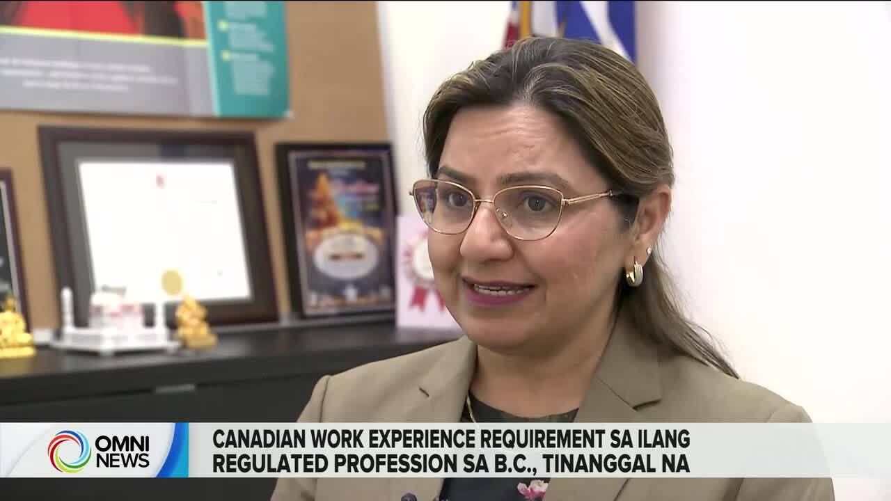 Canadian work experience sa ilang regulated na propesyon sa BC, tinanggal na | OMNI News Filipino