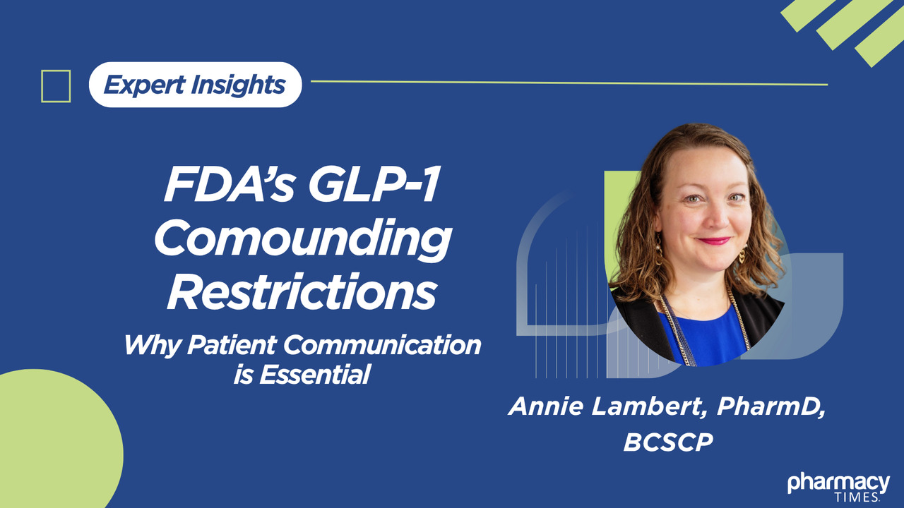 compounding pharmacy glp-1 enforcement news today Annie Lambert