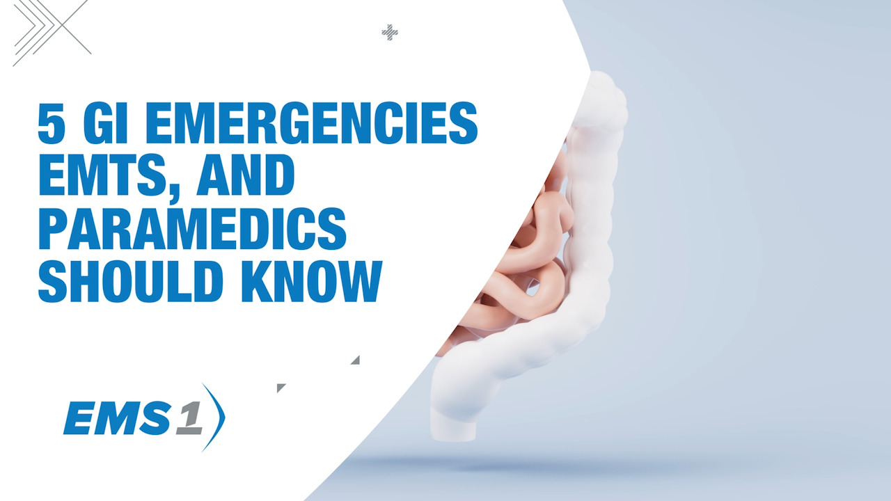 5 GI emergencies EMTs, paramedics should know