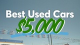 Best Used Cars for $5,000