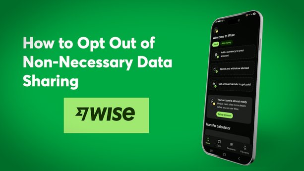 How to Opt Out of Non-Necessary Data Sharing on the Wise App