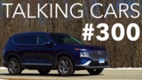 Talking Cars: Episode 300