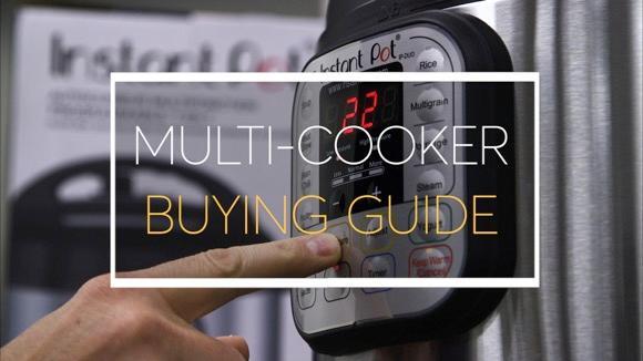 Multi-Cooker Buying Guide