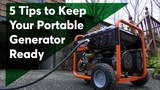 5 Tips to Keep Your Portable Generator Ready