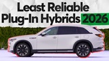 Least Reliable Plug-in Hybrids of 2026
