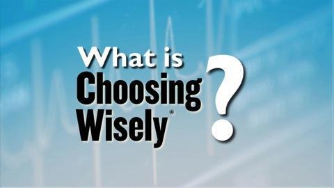 Choosing Wisely for better healthcare