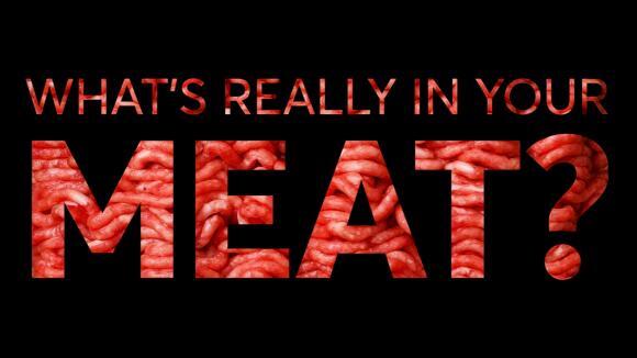 What's Really in Your Meat?