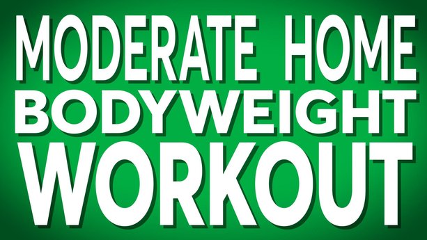 Moderate Home Bodyweight Workout