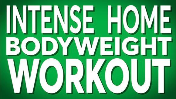 Intense Home Bodyweight Workout