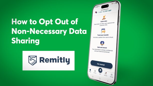 How to Opt Out of Non-Necessary Data Sharing on the Remitly App