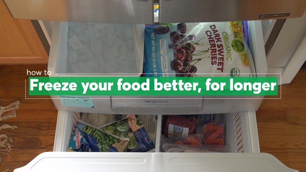 How To Freeze Your Food Better, for Longer