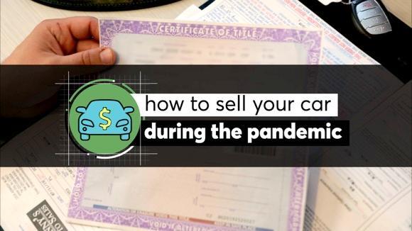 How to Sell Your Car During the Pandemic