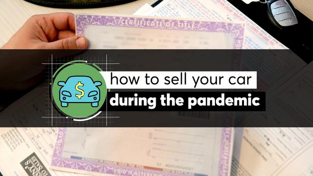 How to Sell Your Car During the Pandemic