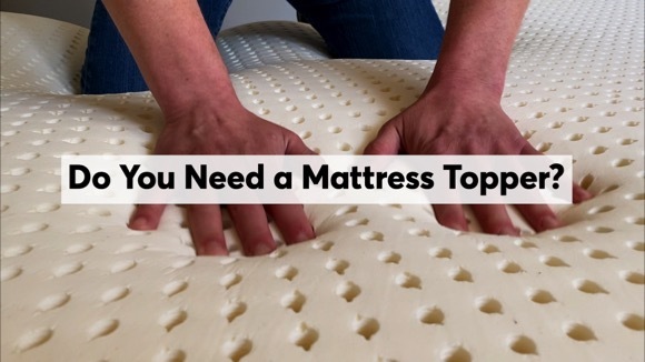Do You Need a Mattress Topper?