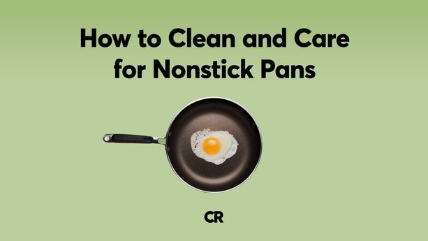 How to Clean and Care for Nonstick Pans