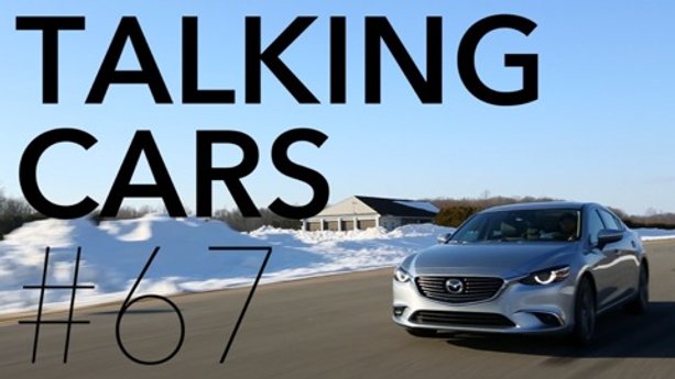Talking Cars: Episode 67