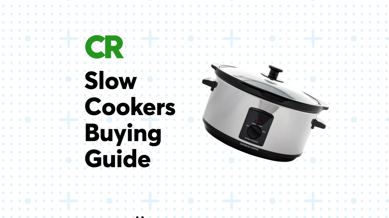 Best Slow Cooker Buying Guide - Consumer Reports