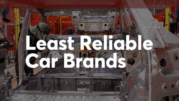 5 Least Reliable Car Brands of 2025