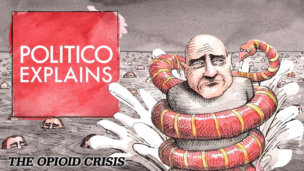What Caused The Opioid Crisis Politico What Caused The Opioid Crisis Politico