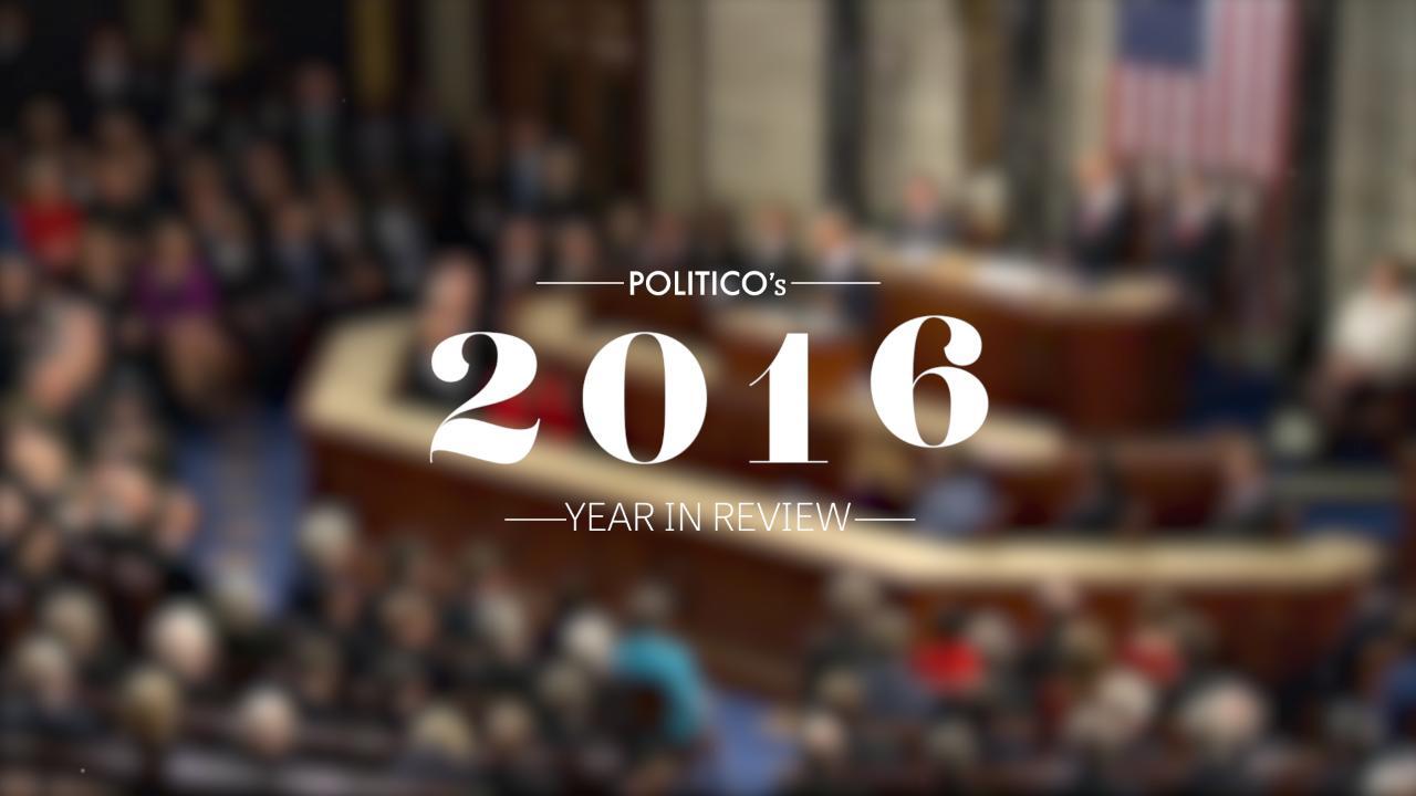 2016: Year in Review - POLITICO