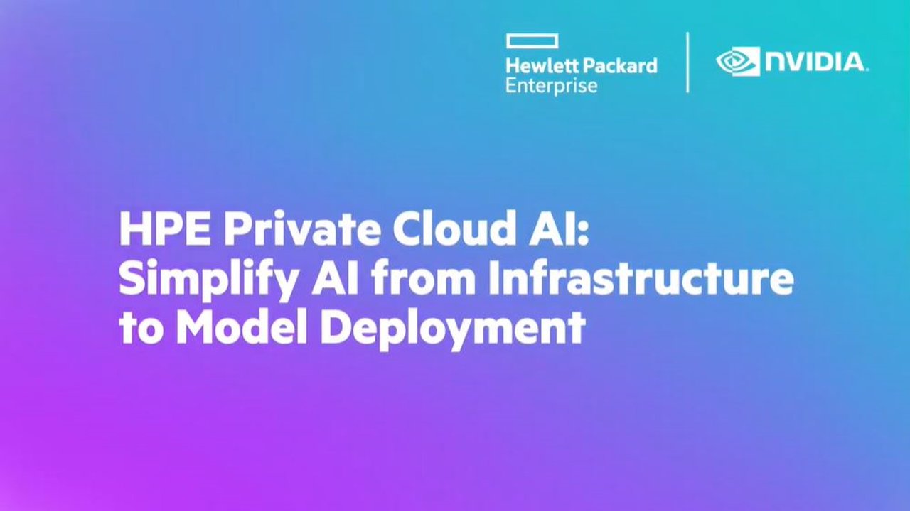 HPE Private Cloud AI: Simplify AI from Infrastructure to Model Deployment