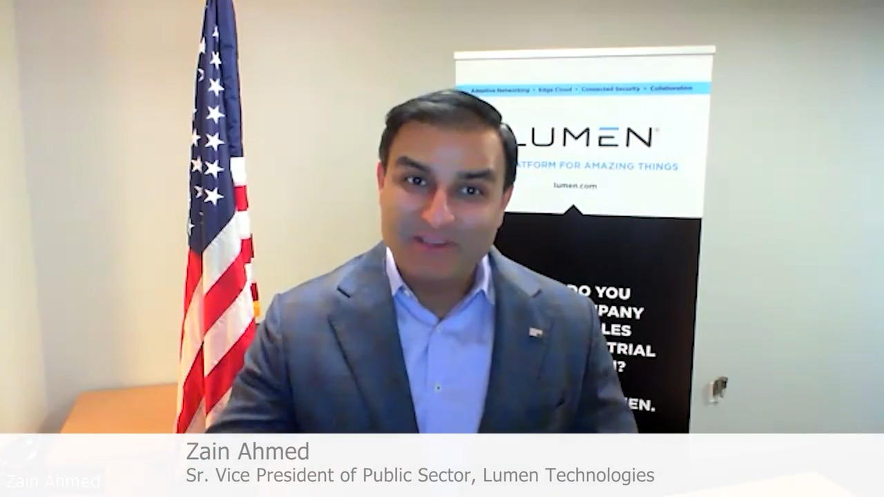 Still of Zain Ahmed, Senior Vice President of Public Sector for Lumen Technologies