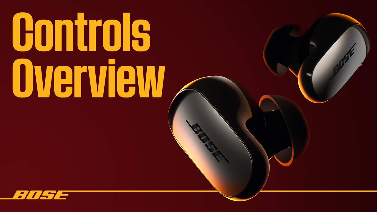 Bose QuietComfort Ultra Earbuds Controls Overview