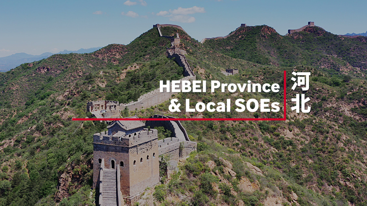 China Provincial Government & SOEs Snapshot Series - Hebei Province and Local SOEs