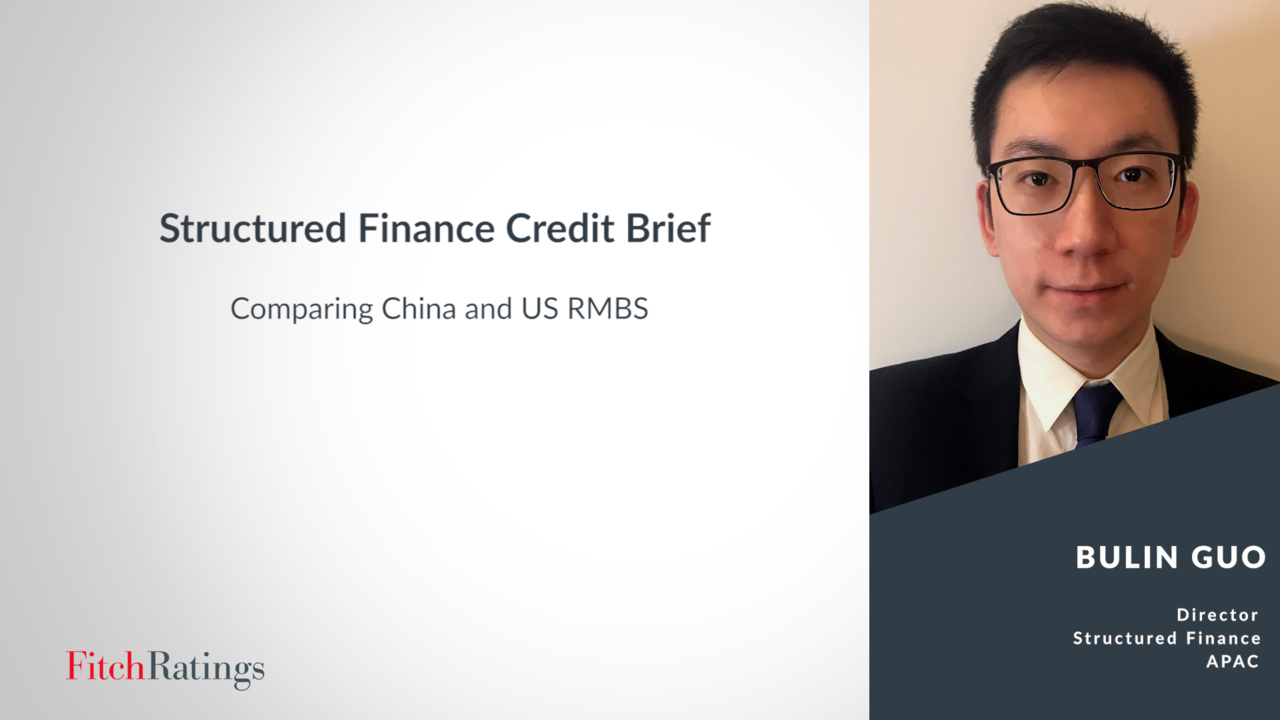 Credit Brief - Comparing China and US RMBS