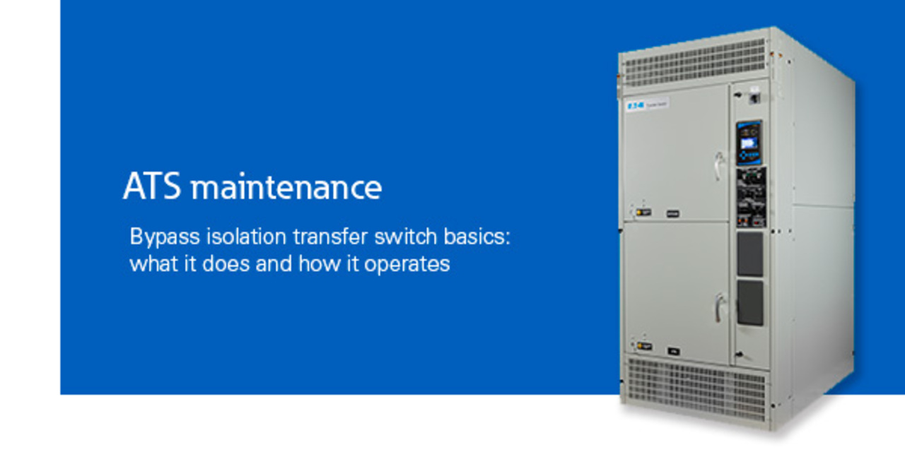 ATS maintenance ATS isolation basics Eaton videos