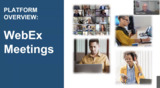 Platform Overview: WebEx Meetings