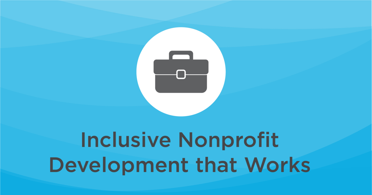 Video on Inclusive Nonprofit Development that Works