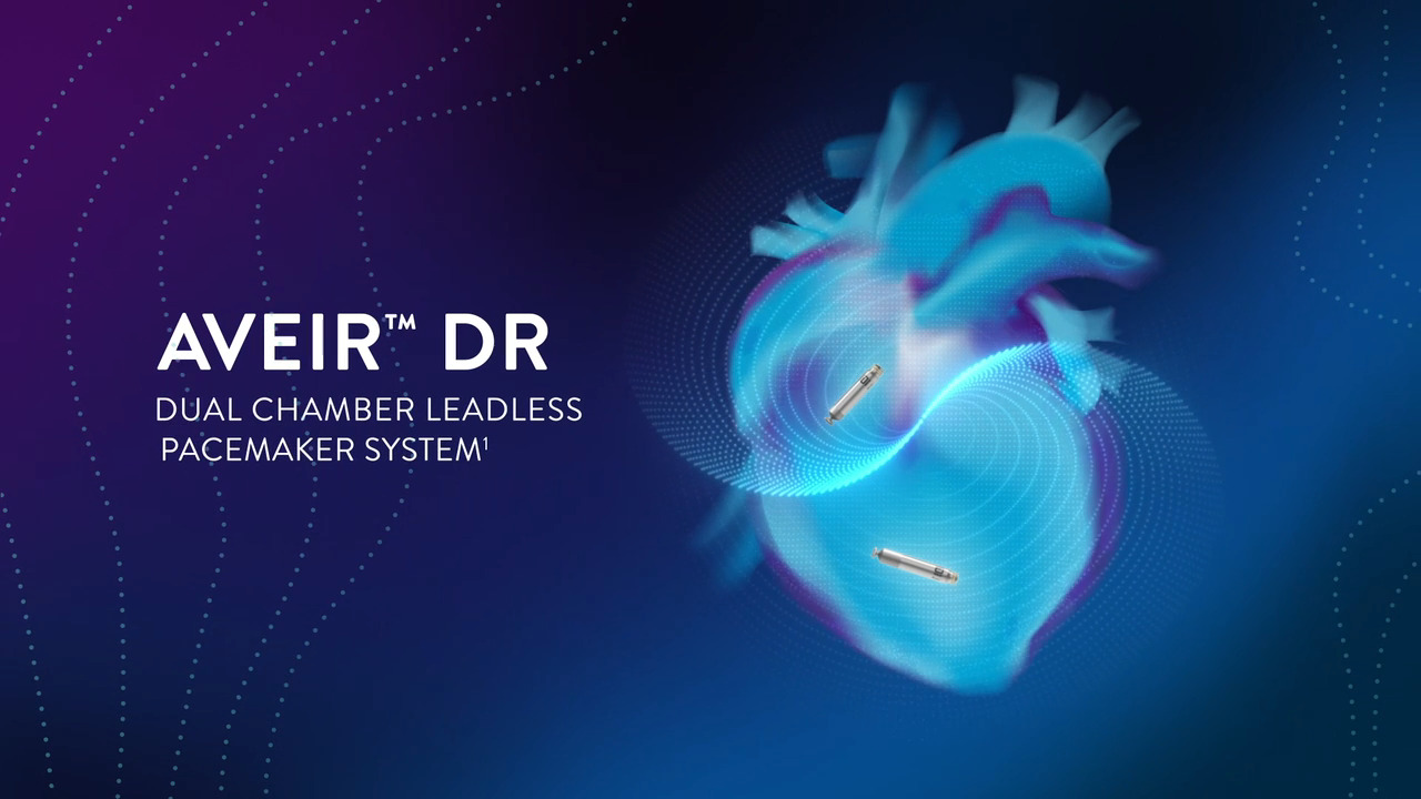 AVEIR Single and Dual Chamber Leadless Pacemaker Systems