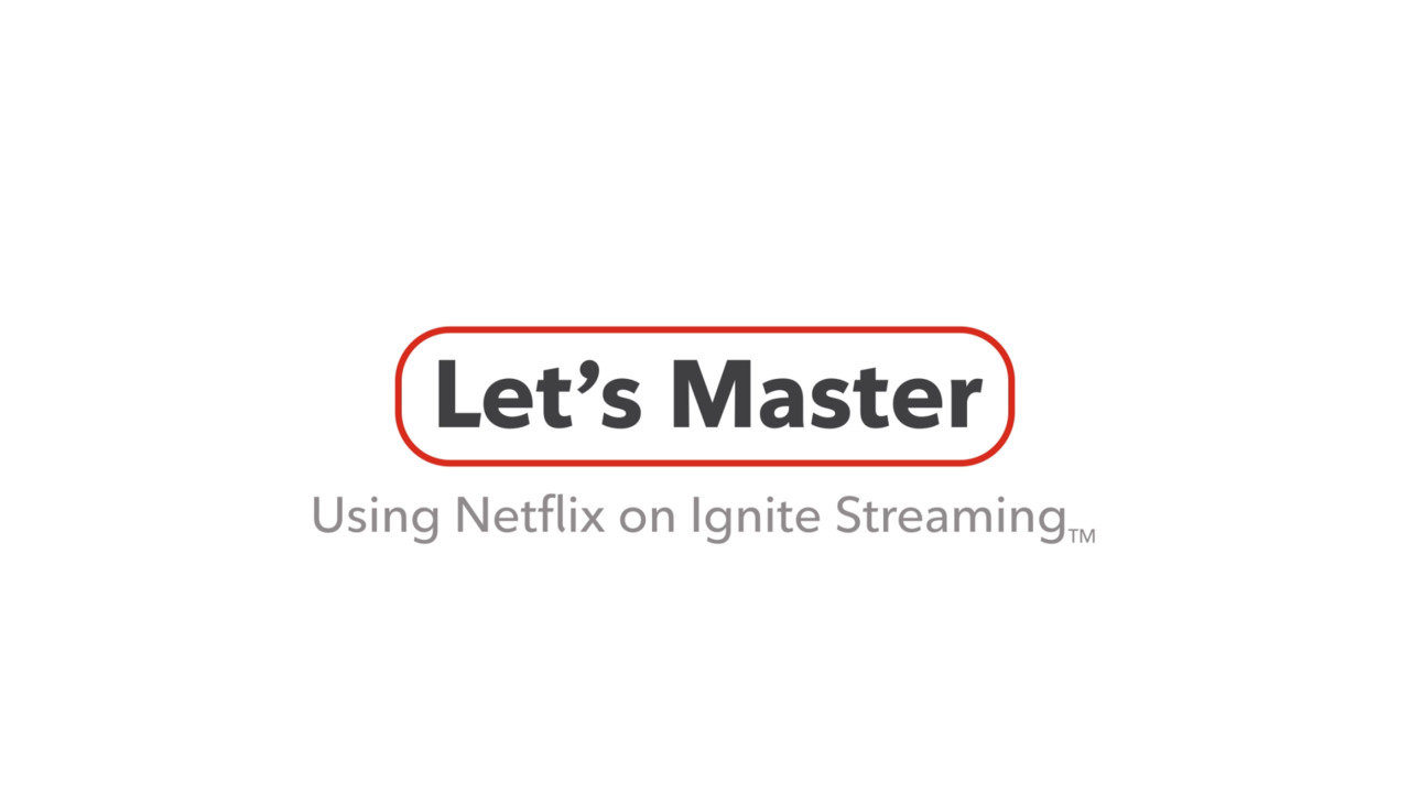 Netflix on Ignite Streaming - Rogers