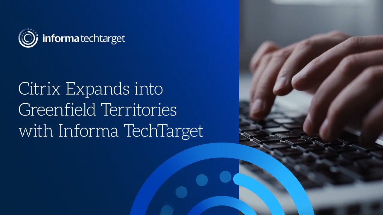 Citrix Expands into Greenfield Territories with TechTarget Priority Engine