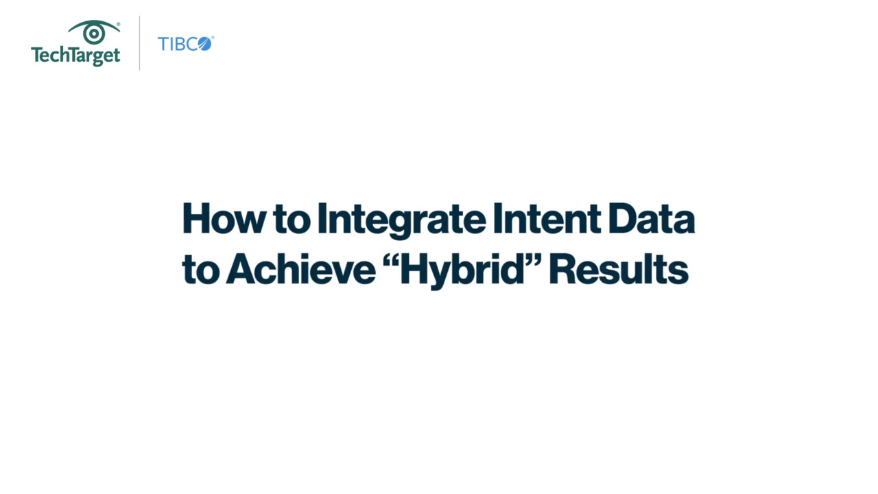 How to Integrate Intent Data to Achieve “Hybrid” Results